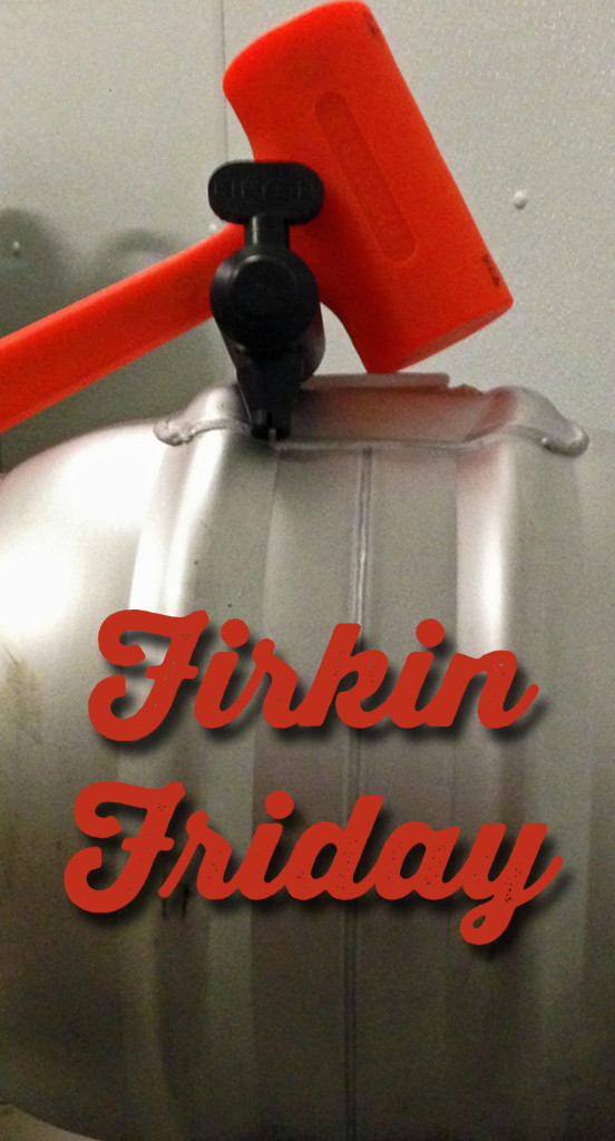 FirkinFriday